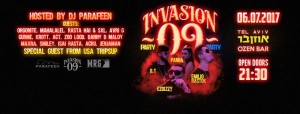 Invasion 09 party/show 6.7.17 יום חמישי @ אוזן בר | תל אביב יפו | מחוז תל אביב | ישראל
